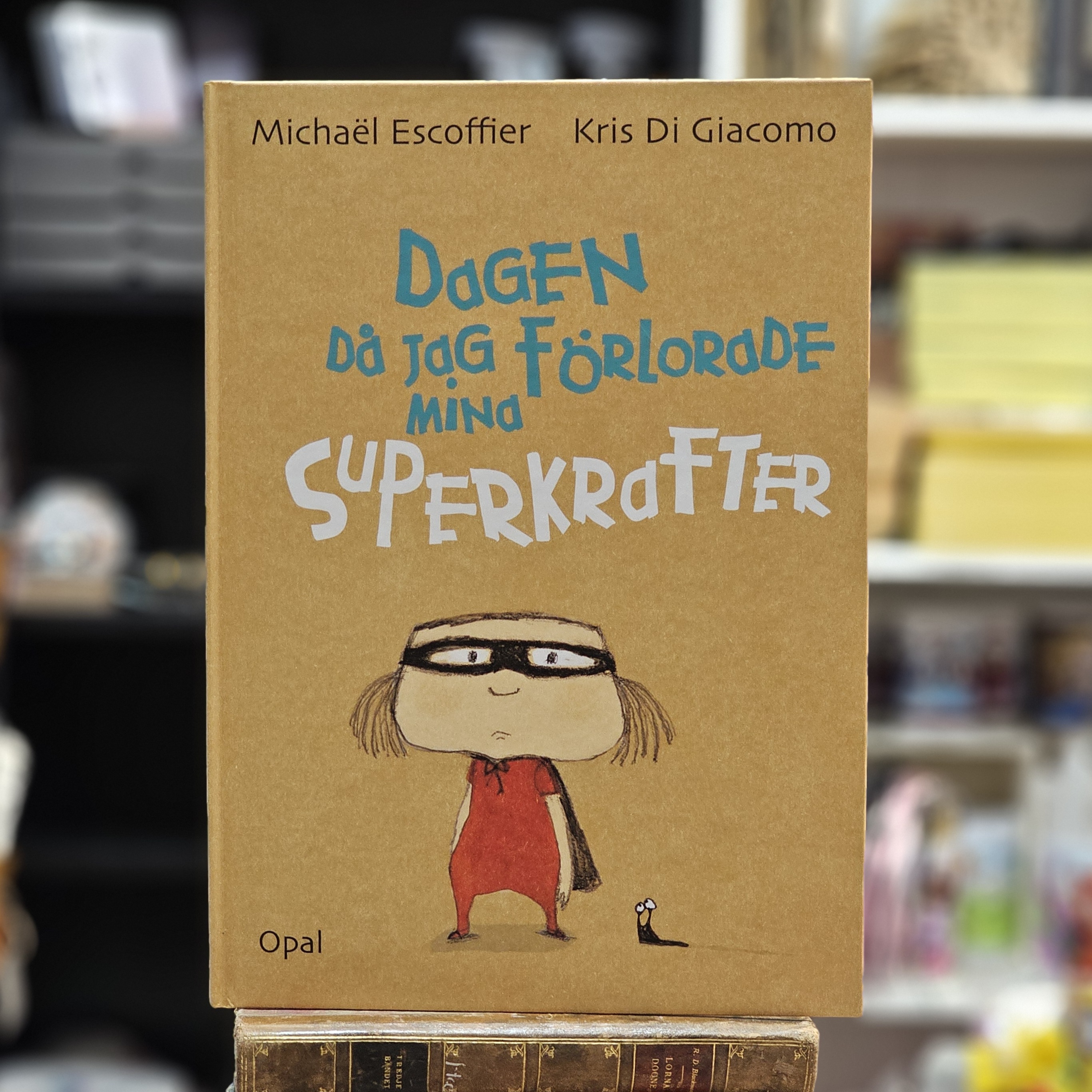 Bok - Dagen då jag förlorade mina superkrafter