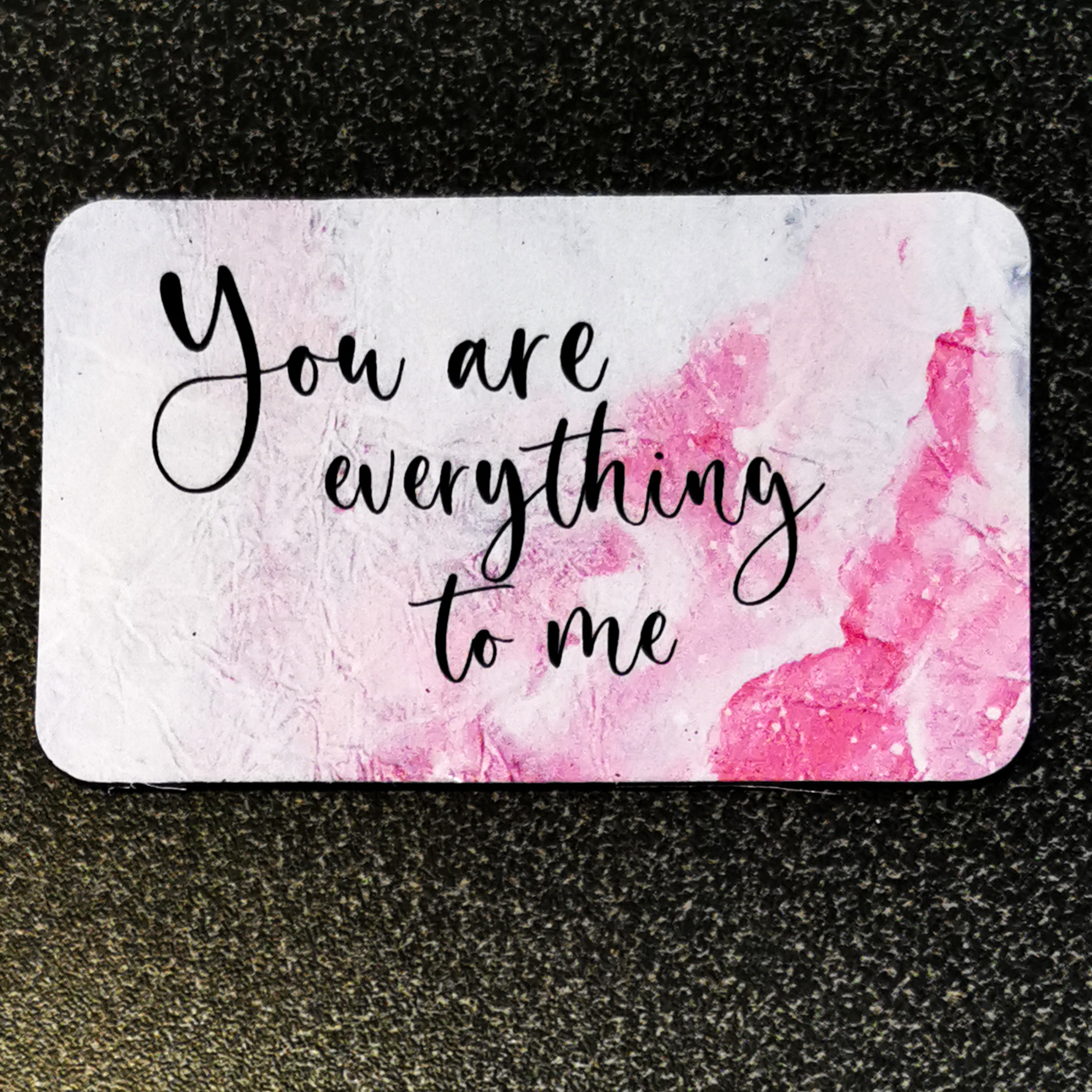 Magnet - You are everything to me
