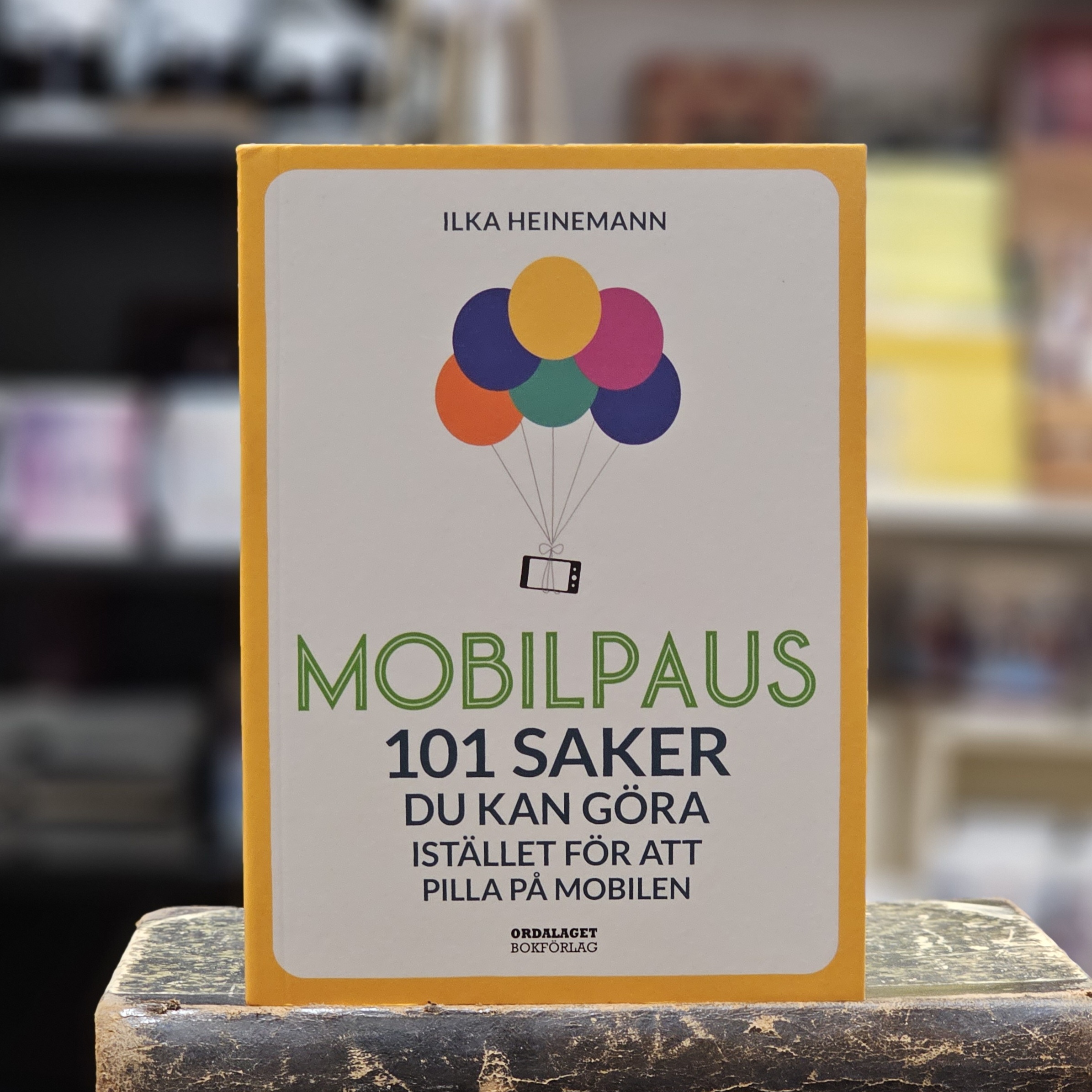 Bok - Mobilpaus : 101 saker du kan göra istället för att pilla på mobilen