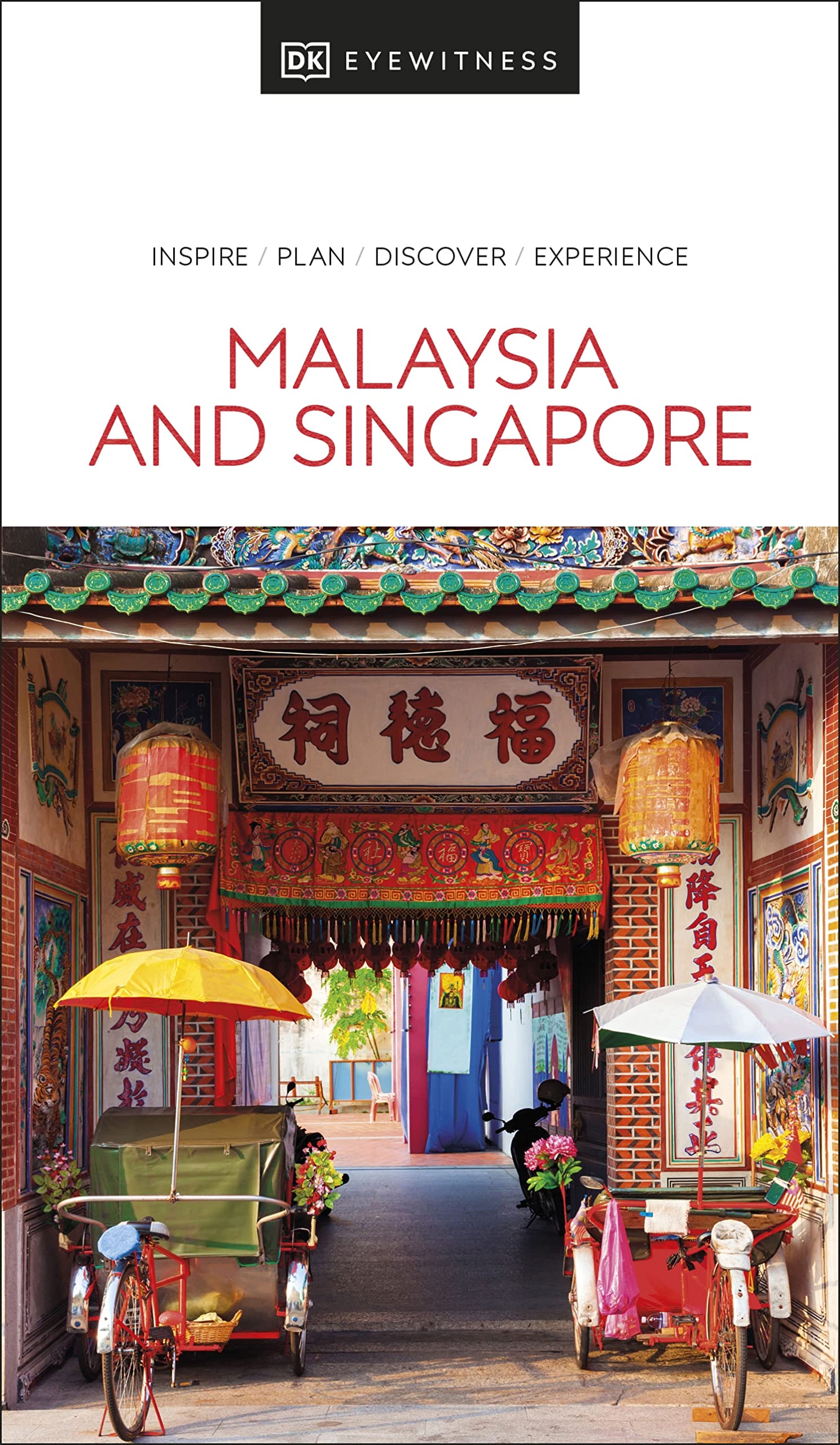 Malaysia & Singapore Eyewitness Travel Guide