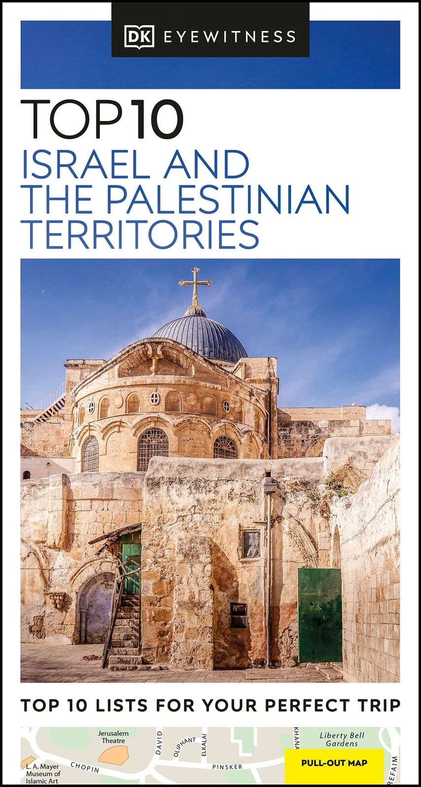 Israel and the Palestinian Territories Top 10 Eyewitness