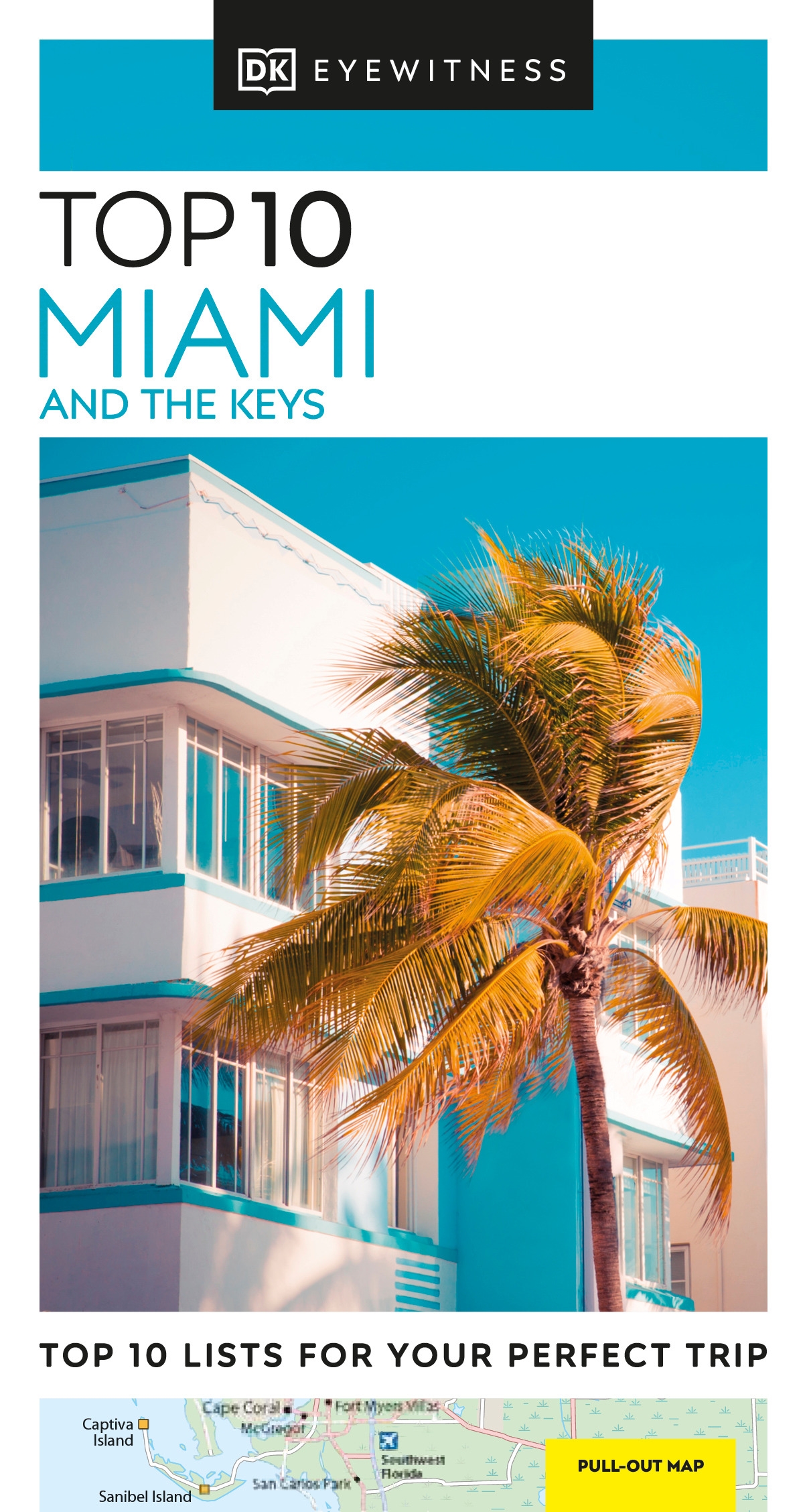 Miami and the Keys Top 10 Eyewitness Travel Guide