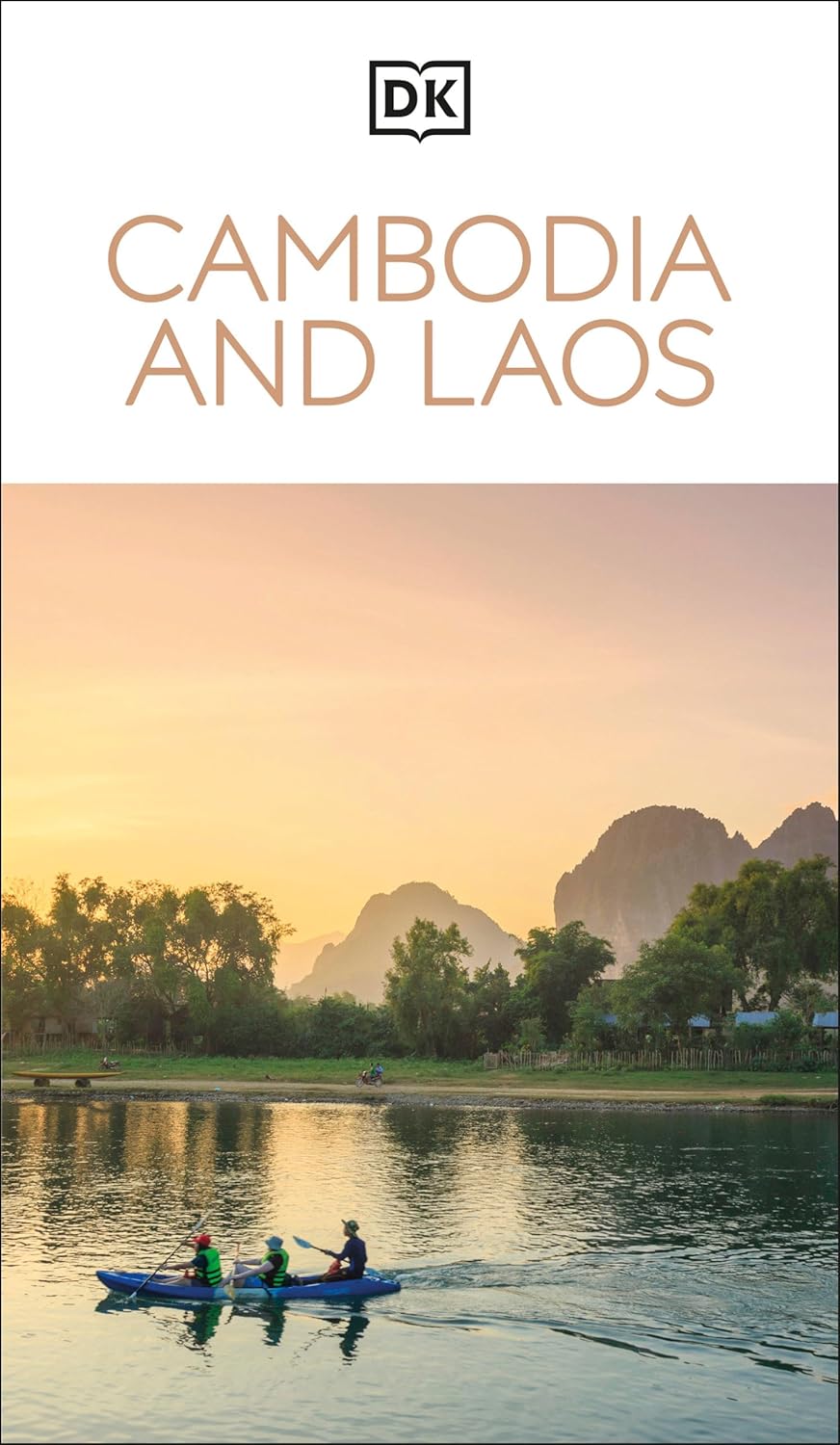 Cambodia & Laos Eyewitness Travel Guide