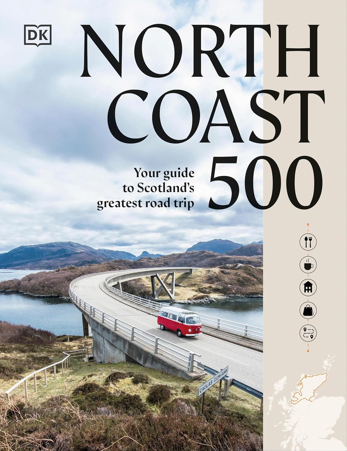 North Coast 500: Your Guide to Scotland's Greatest Road Trip
