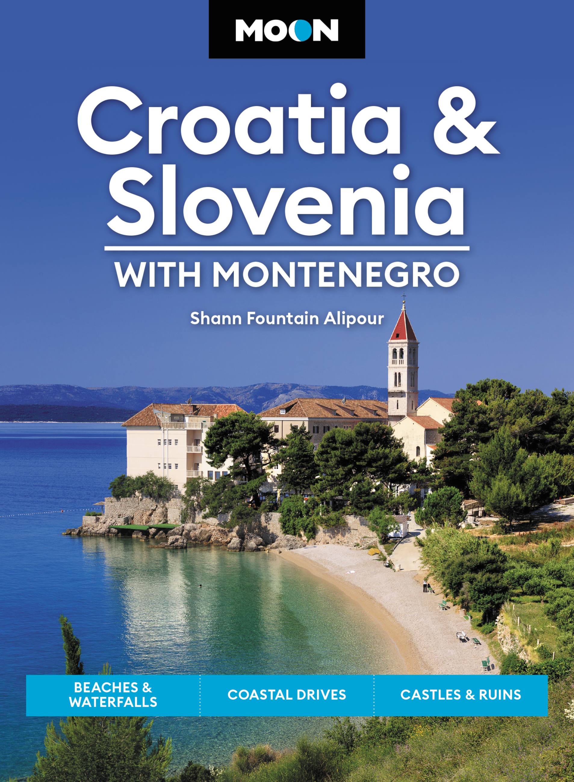 Croatia & Slovenia: With Montenegro Moon