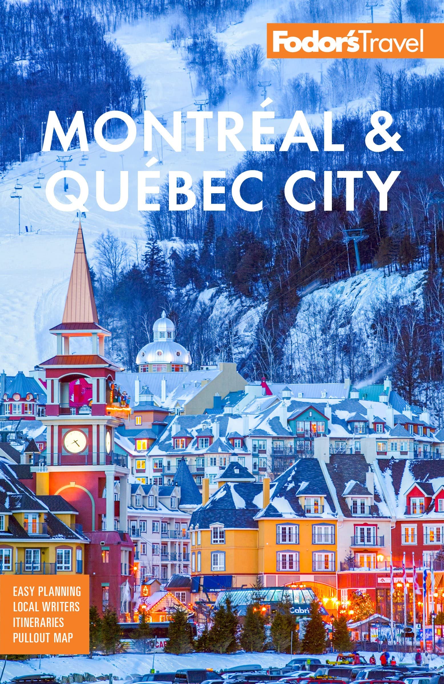 Montreal and Quebec City Fodor's