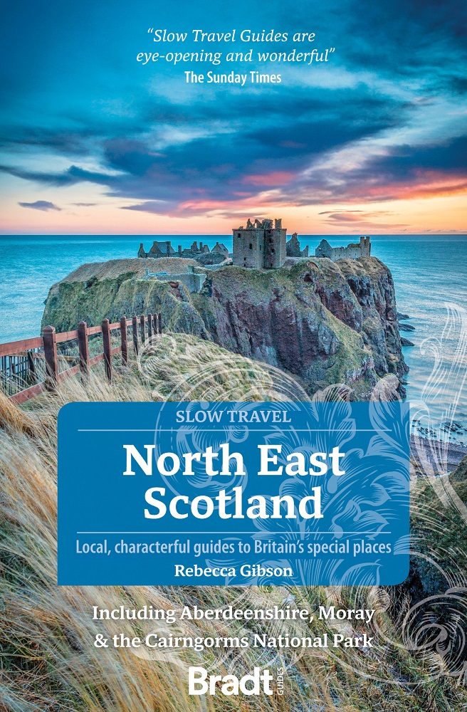 North East Scotland Slow Travel Bradt