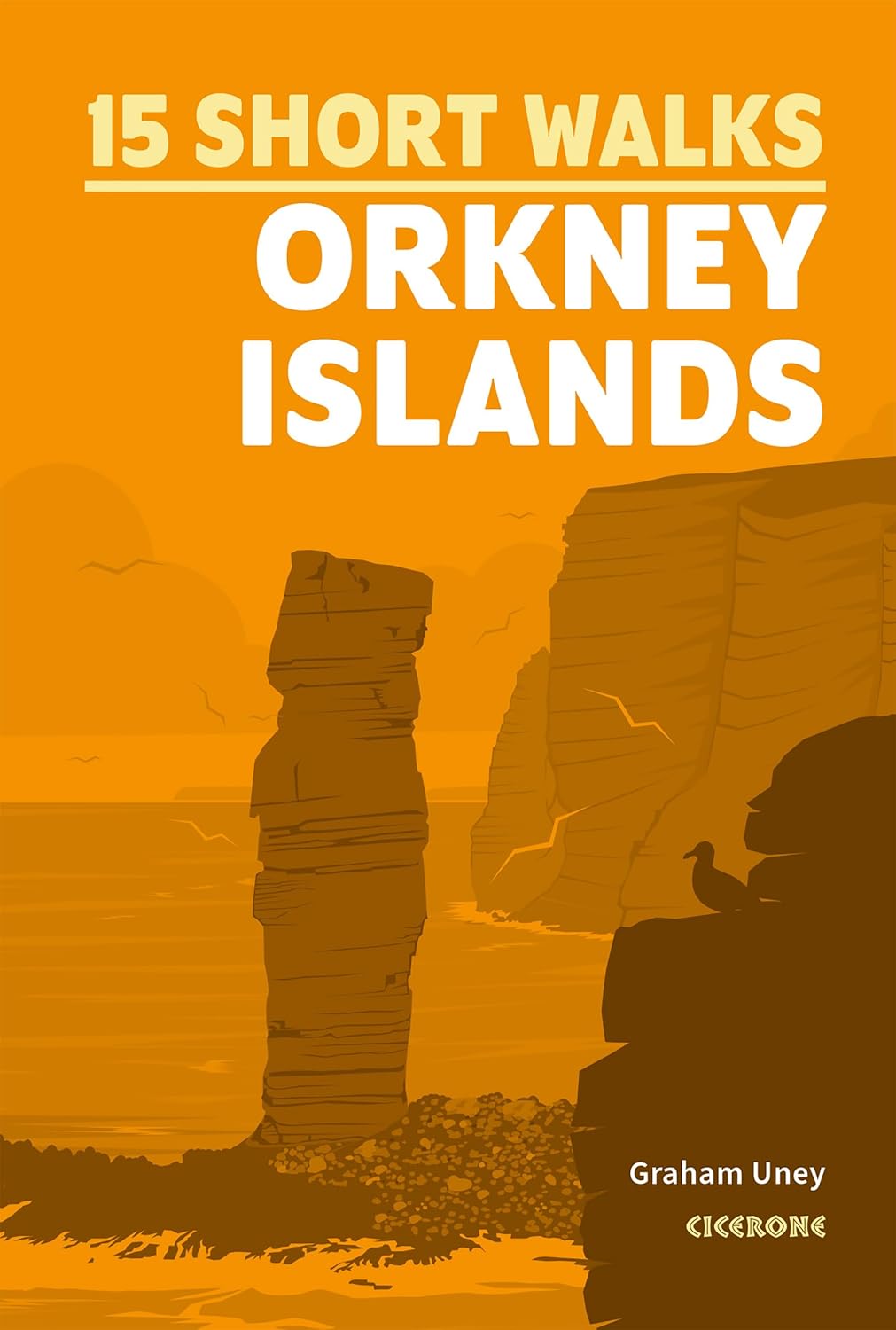 15 Short Walks on the Orkney Islands Cicerone