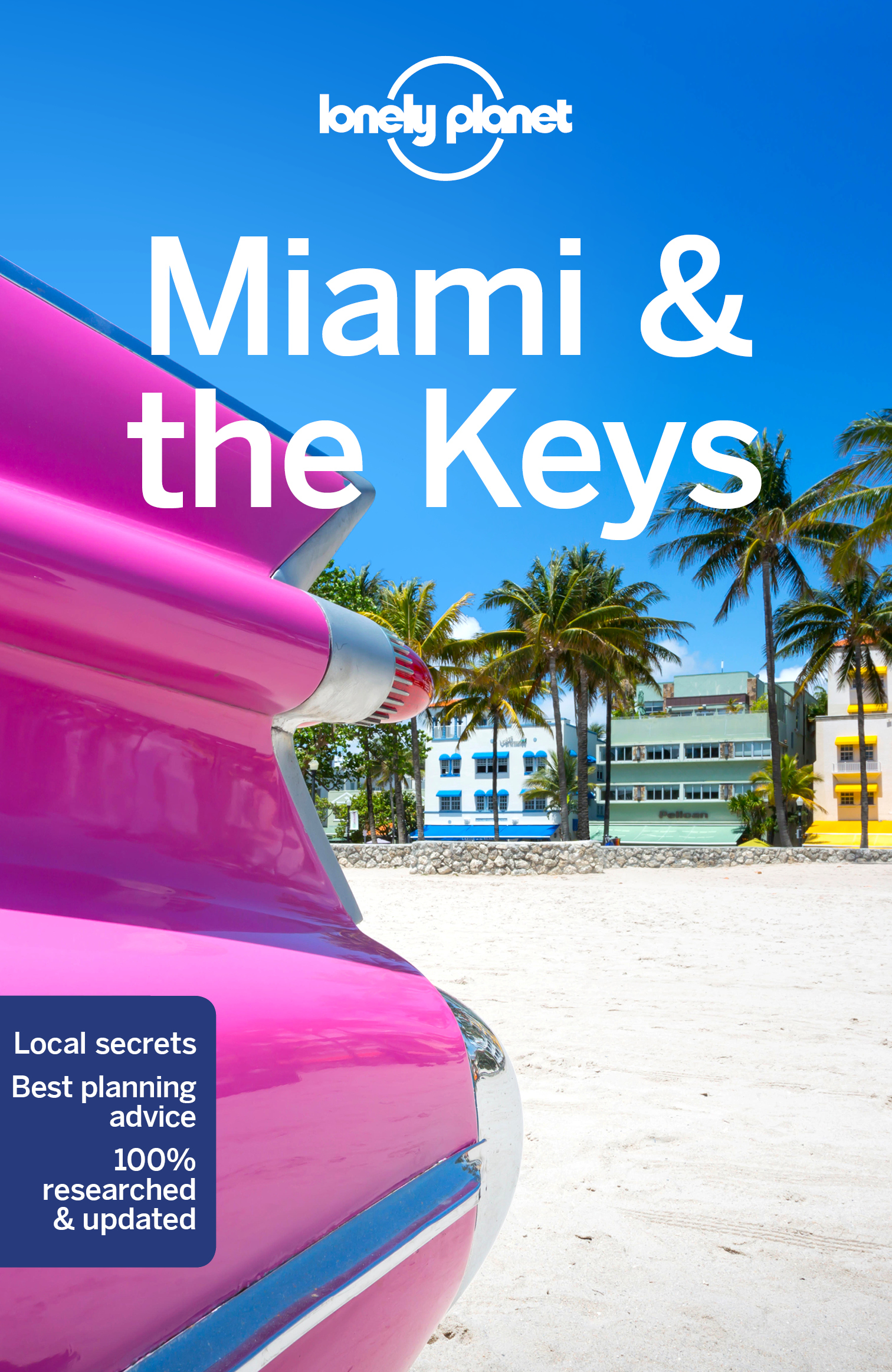 Miami and the Keys Lonely Planet