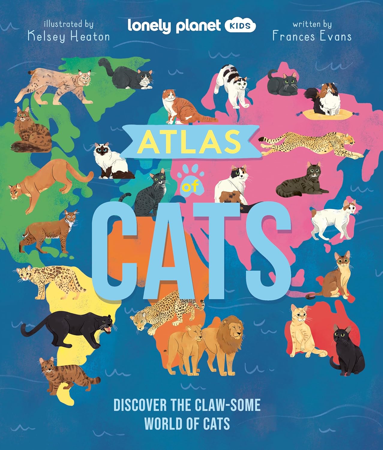 Atlas of Cats Lonely Planet Kids