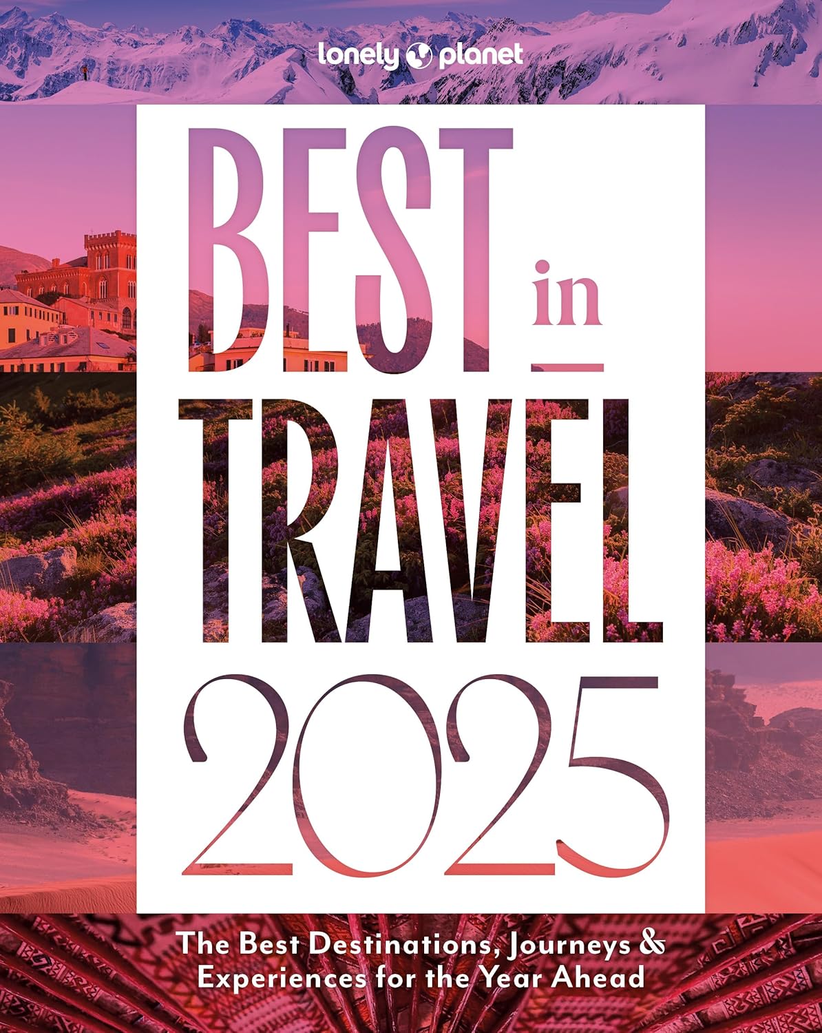Best in Travel 2025 Lonely Planet