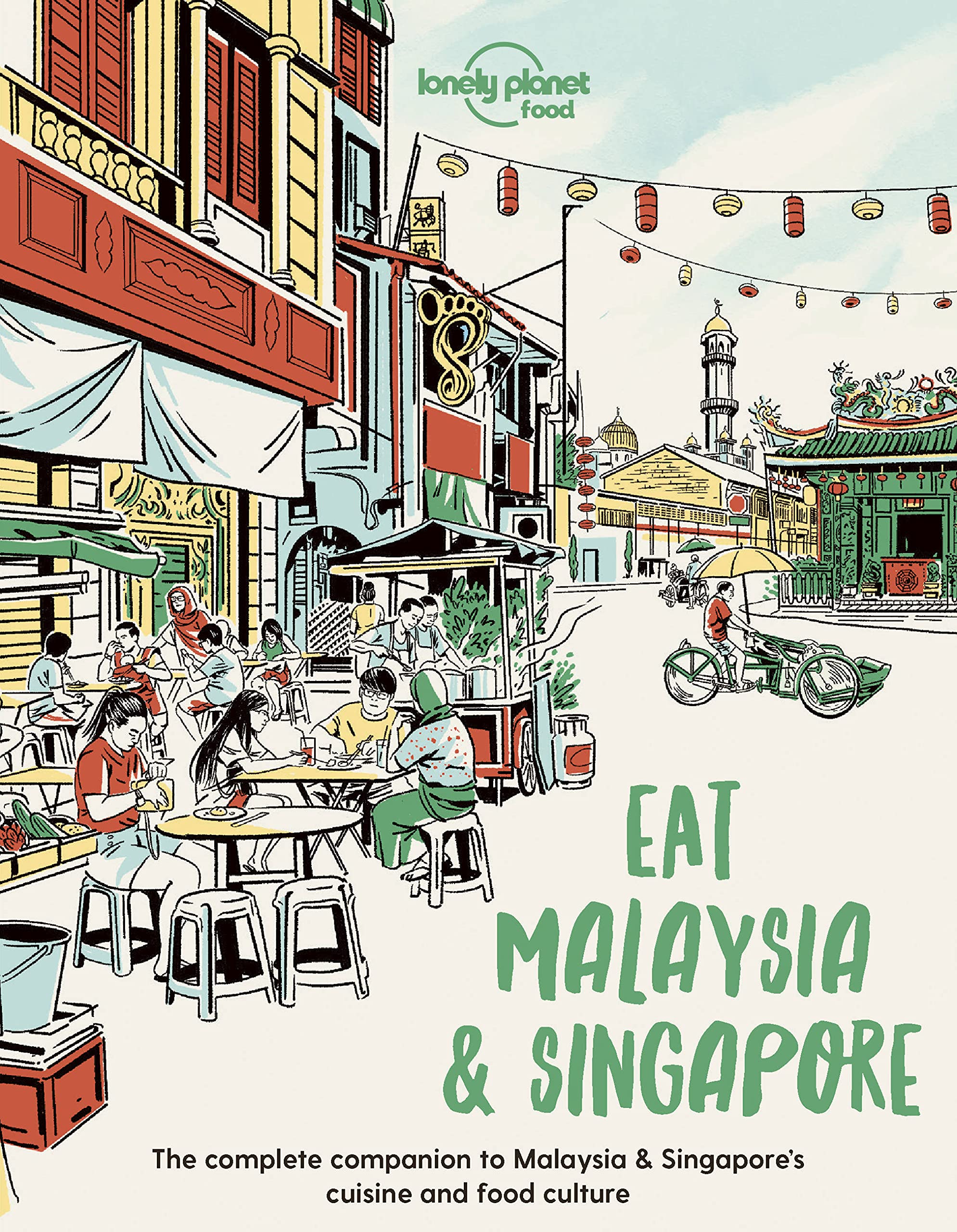 Eat Malaysia & Singapore Lonely Planet