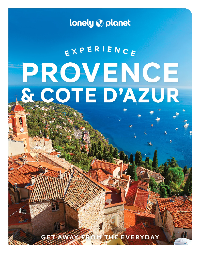 Experience Provence & Cote d'Azur Lonely Planet