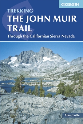 The John Muir Trail Cicerone Press