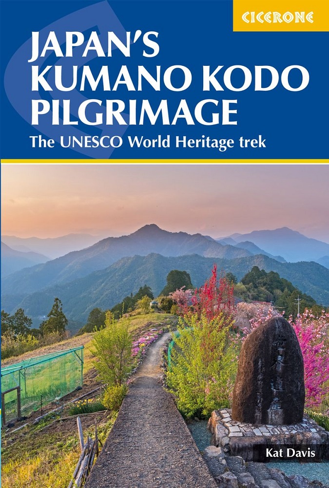 Japans Kumano Kodo Pilgrimage Cicerone