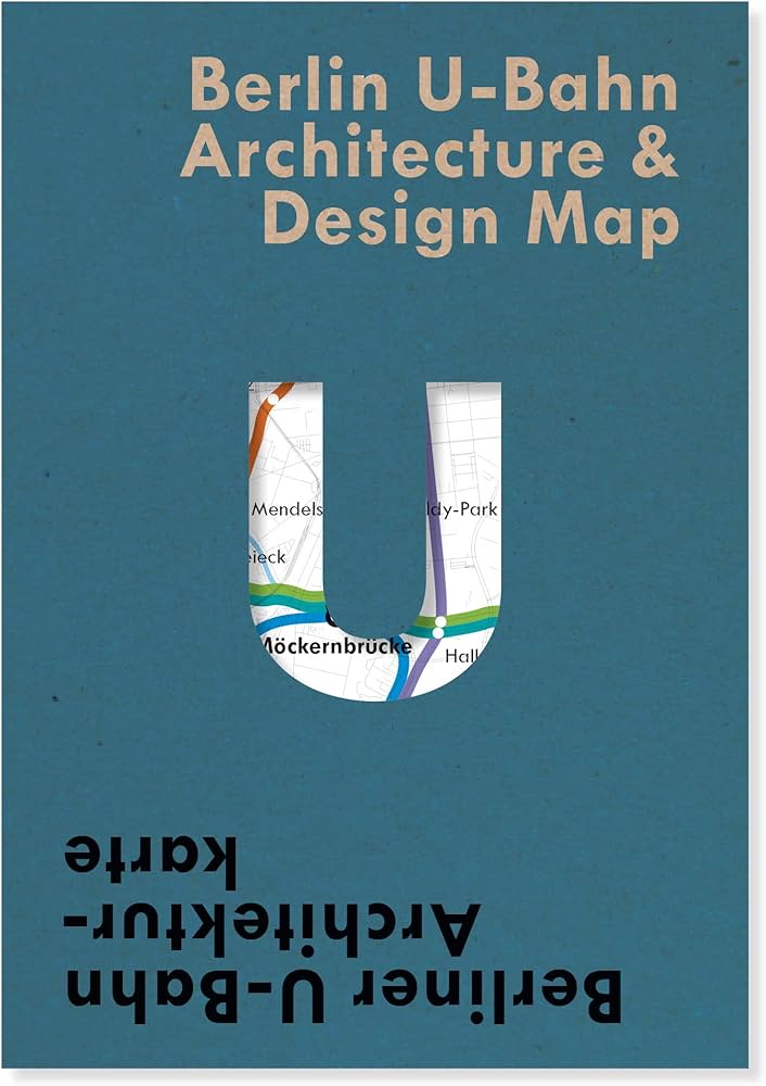 Berlin U-Bahn Architecture & Design Map