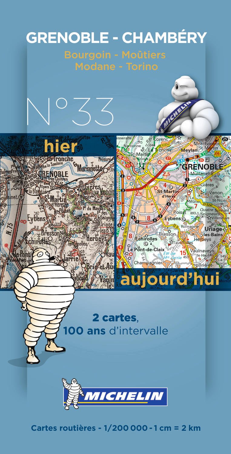 Grenoble-Chambery 1913-2013 Michelin