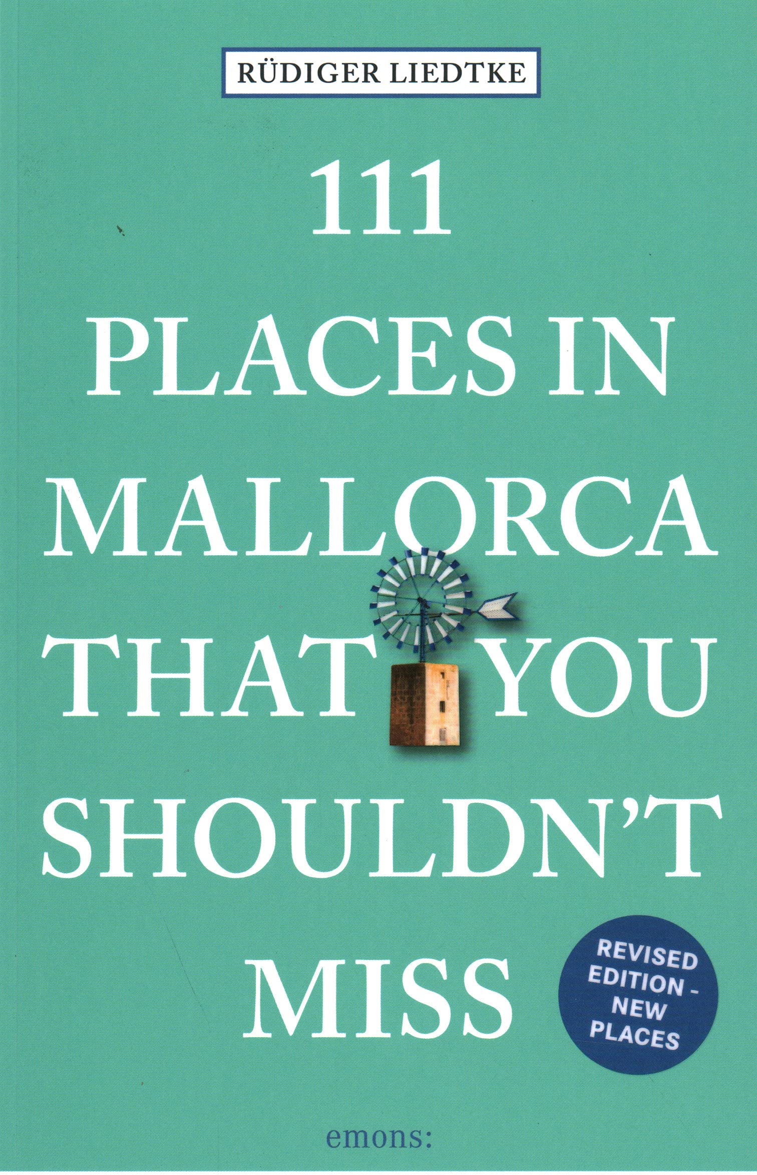 111 places in Mallorca that you shouldn´t miss