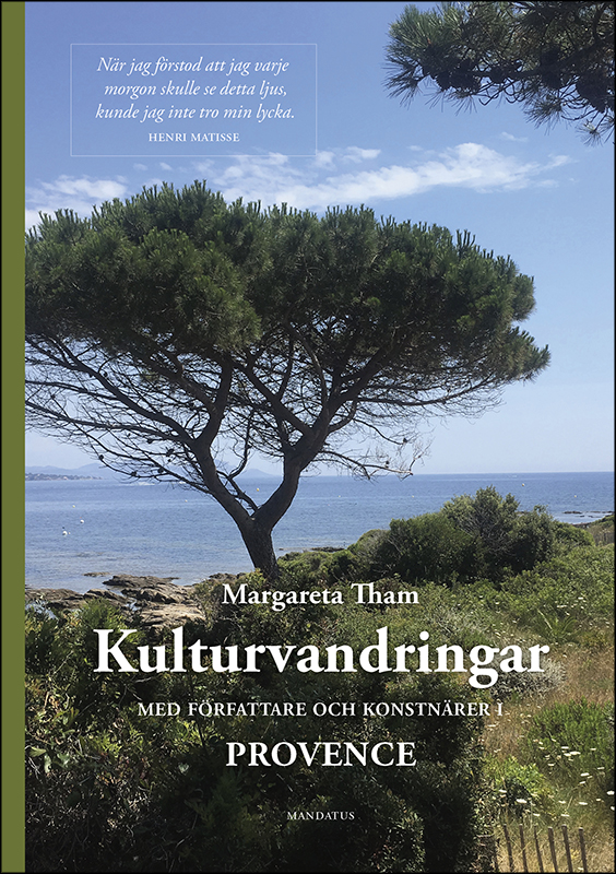 Kulturvandringar med författare och konstnärer i Provence