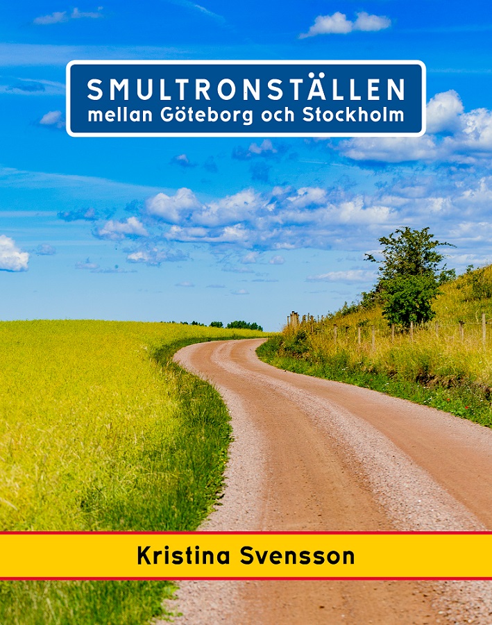 Smultronställen mellan Göteborg och Stockholm