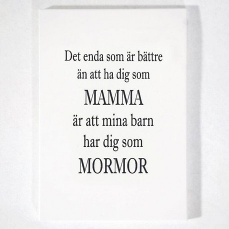 Trätavla a5. mamma & mormor