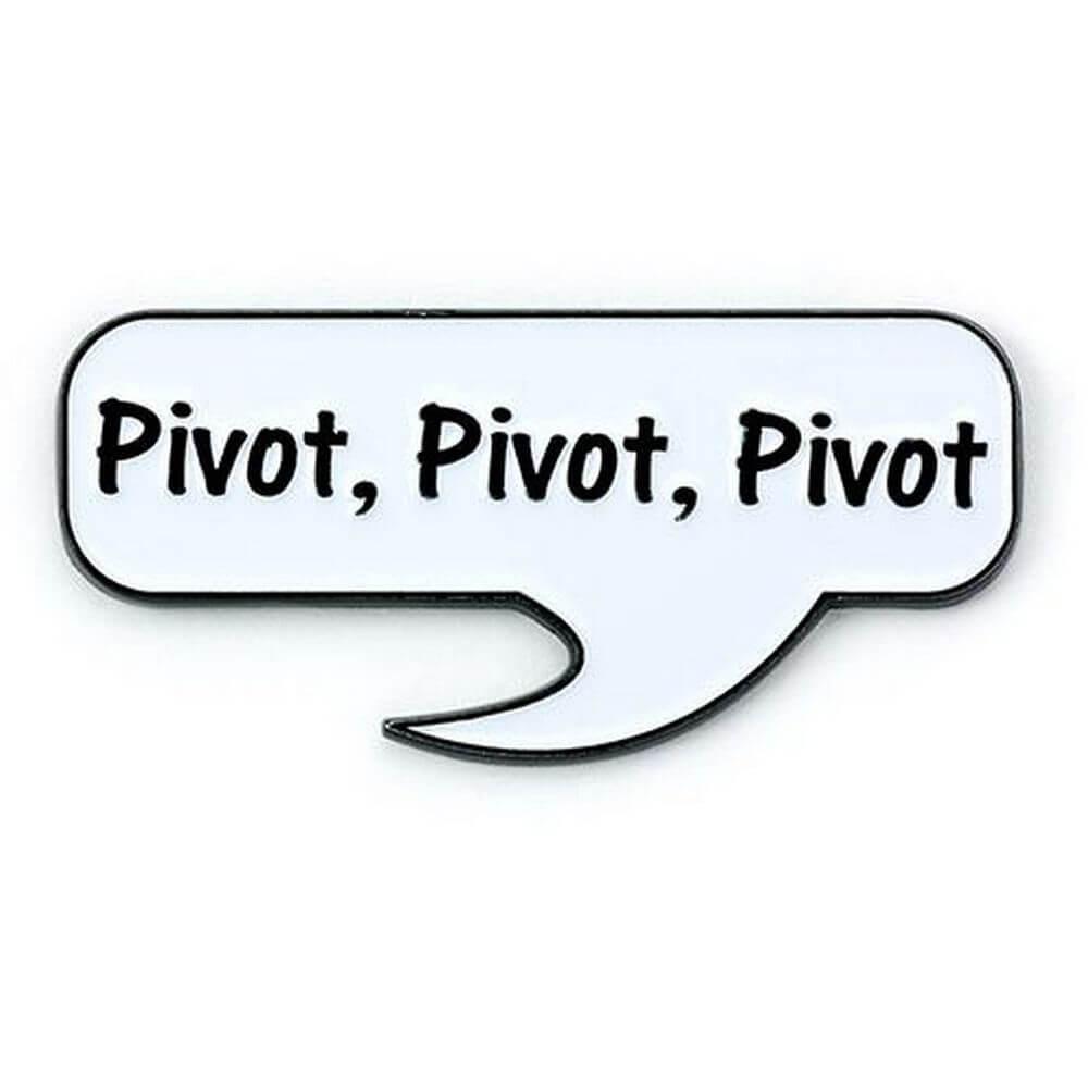 Pivot, Pivot, Pivot Pin Friends