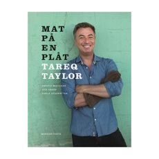 Tareq Taylor Mat på en plåt : smarta middagar och andra enkla ugnsrätter