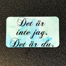 Magnet - Det är inte jag, grön