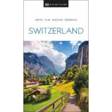 Switzerland Eyewitness Travel Guide