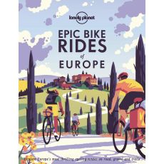 Epic Bike Rides of Europe Lonely Planet