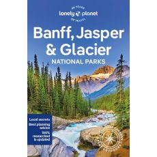 Banff, Jasper & Glacier National Park Lonely Planet