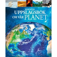Barnens stora uppslagsverk om Vår planet