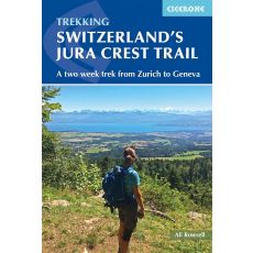 Trekking Switzerland´s Jura Crest Trail Cicerone