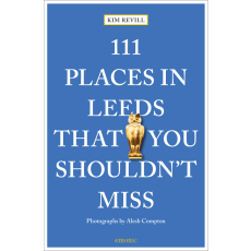 111 places in Leeds that you shouldn´t miss