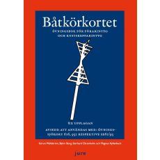 Båtkörkortet Övningsbok för Förarintyg & Kustskepparintyg