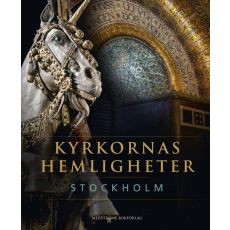 Kyrkornas Hemligheter - Stockholm
