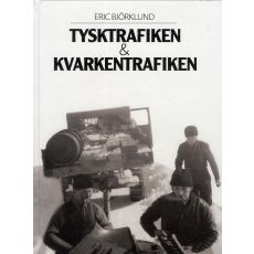 Tysktrafiken & Kvarkentrafiken
