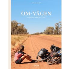 Om-vägen : tvärs över jorden på cykel