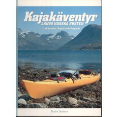 Kajakäventyr längs norska kusten : ett äventyr i kajak med eftertanke