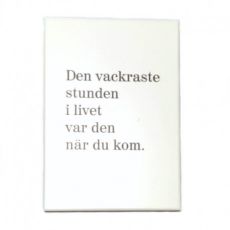 Trätavla "den vackraste stunden"