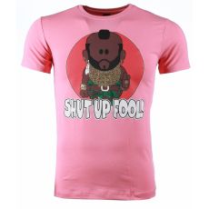 A-team Mr. T Shut Up Fool Print - T-Shirt Herr Ros