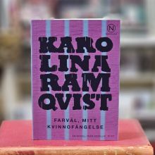 Novell - Farväl, mitt kvinnofängelse