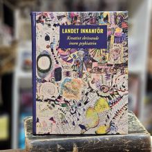 Bok - Landet innanför : Kreativt skrivande inom psykiatrin
