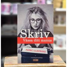Bok - Skriv : Vässa ditt manus