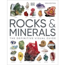 Rocks & Minerals: The Definitive Visual Guide