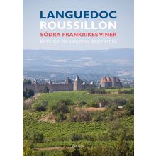 Languedoc-Roussillon - Södra Frankrikes viner