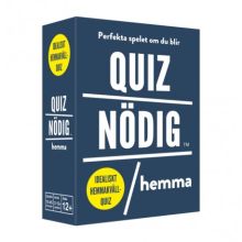 quiznödig hemma