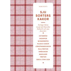 Sju sorters kakor : Sveriges b&auml;sta recept p&aring; klassiska bakverk och nya favoriter