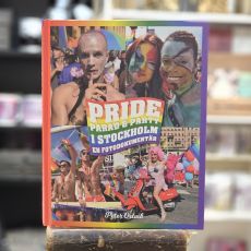 Bok - Pride - Parad & party : En fotodokumentär
