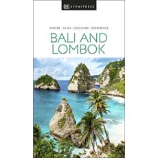 Bali and Lombok Eyewitness Travel Guide